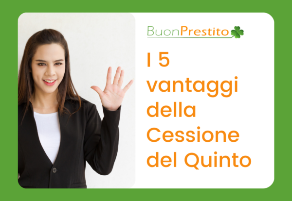 Blog-BuonPrestito-5-vantaggi-cessione-wquinto-prestito-la-spezia